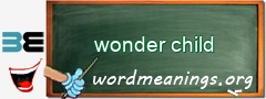 WordMeaning blackboard for wonder child